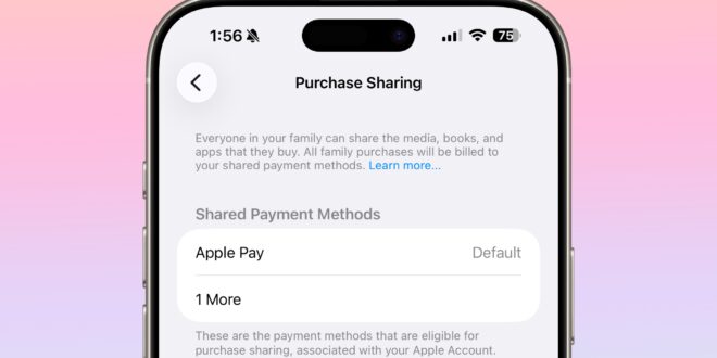 berbagi keluarga di ios 26 4 tidak lagi memaksa orang dewasa berbagi metode pembayaran index